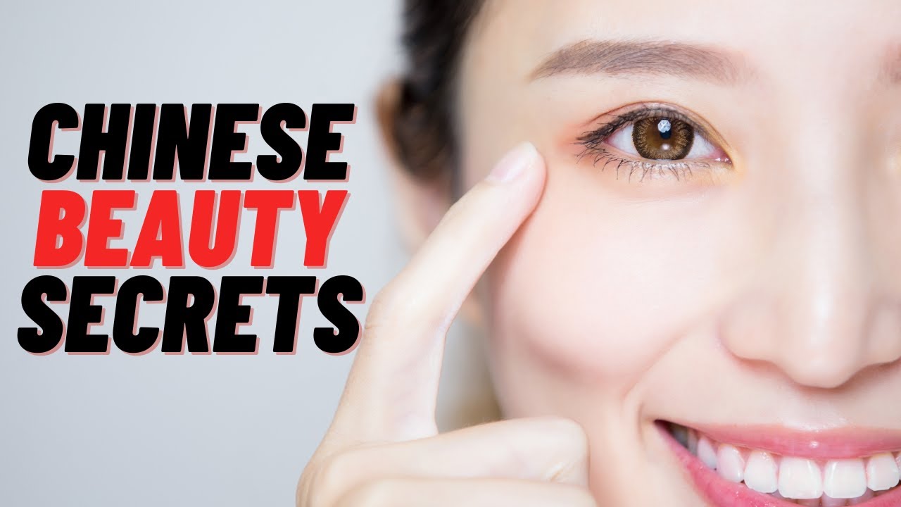 Top 6 Chinese Beauty Secrets