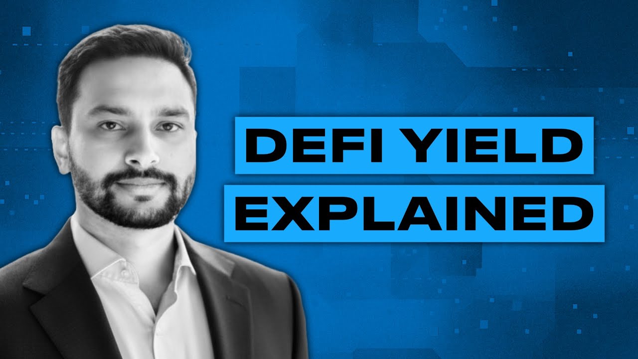 DeFi Yield Explained