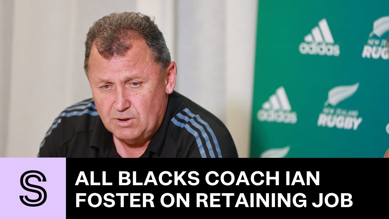 What #AllBlacks Coach Ian Foster thinks about keeping his job | Stuff.co.nz