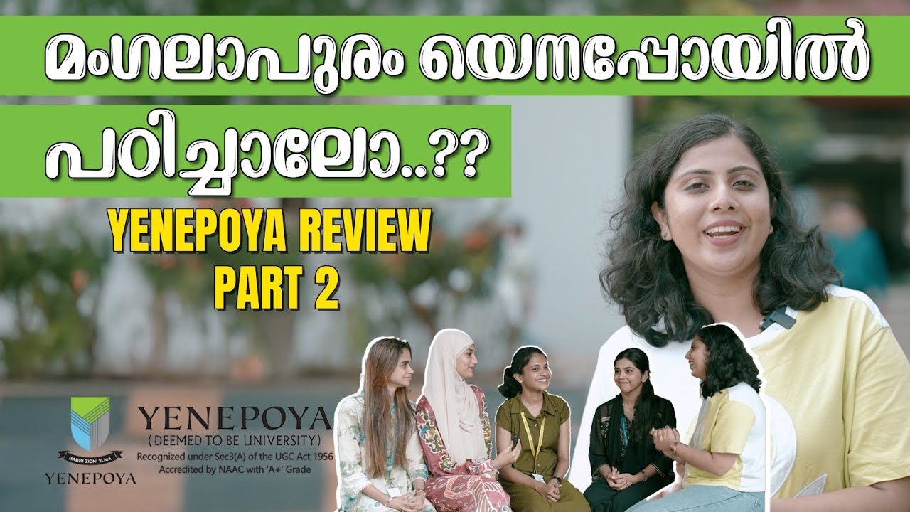 Yenepoya Mangalore Campus | PART 2 | Complete Review in Malayalam |