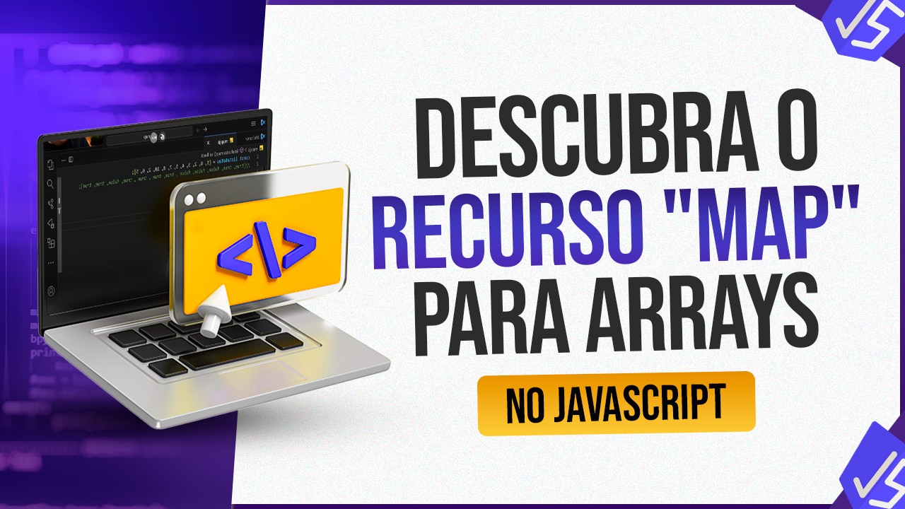 Descubra o Recurso map para Arrays no JavaScript