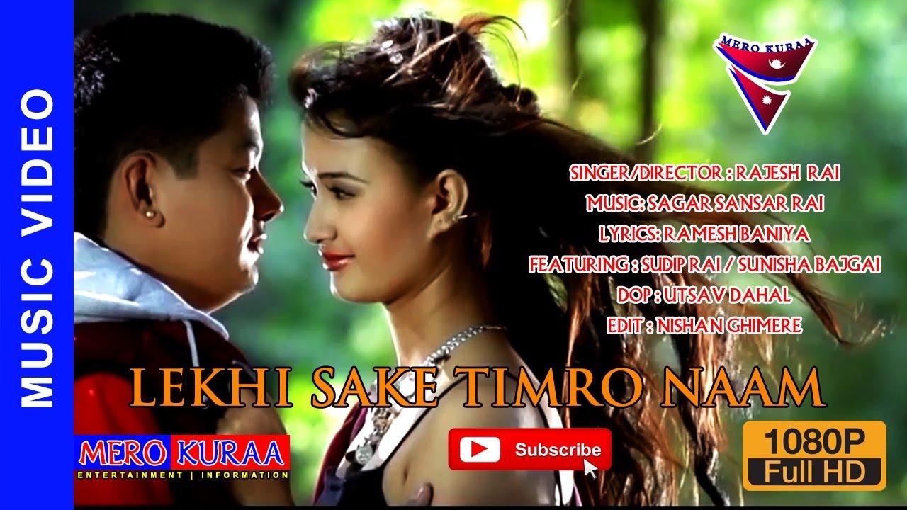 Lekhi Sake Timro Naam | Rajesh Puma Rai | Sudip Rai | Sunisha Bajagain | New Nepali Song