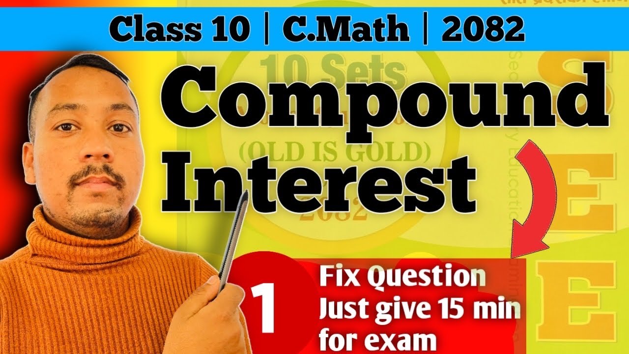 Most Important SEE Maths Question Solution 🔥 Compound Interest | Class 10 Board Exam Preparation |