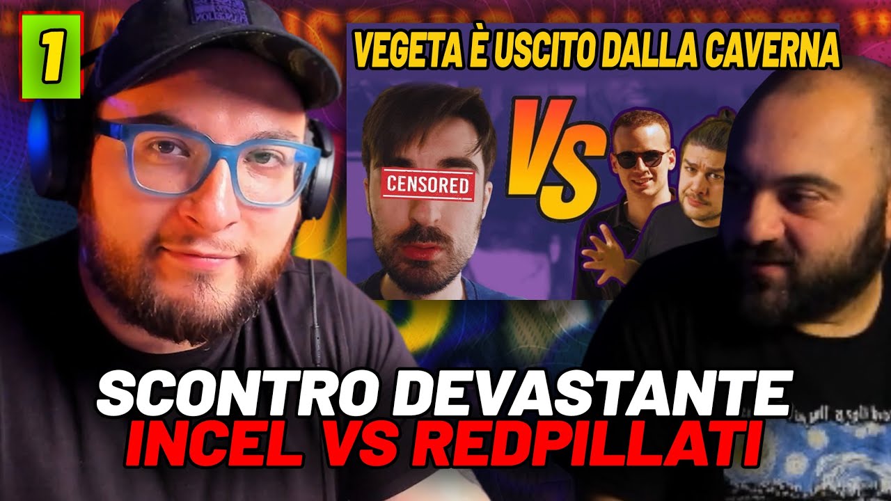 VEGETA È USCITO DALLA CAVERNA ED HA VISTO LA VERITÀ! SCONTRO DEVASTANTE INCEL VS REDPILLATI PT1