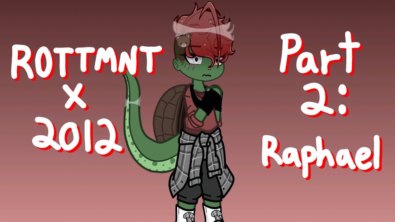 ROTTMNT React to 2012 & Themselves || 2/4 Raphael || Gacha Nebula || BeeTots