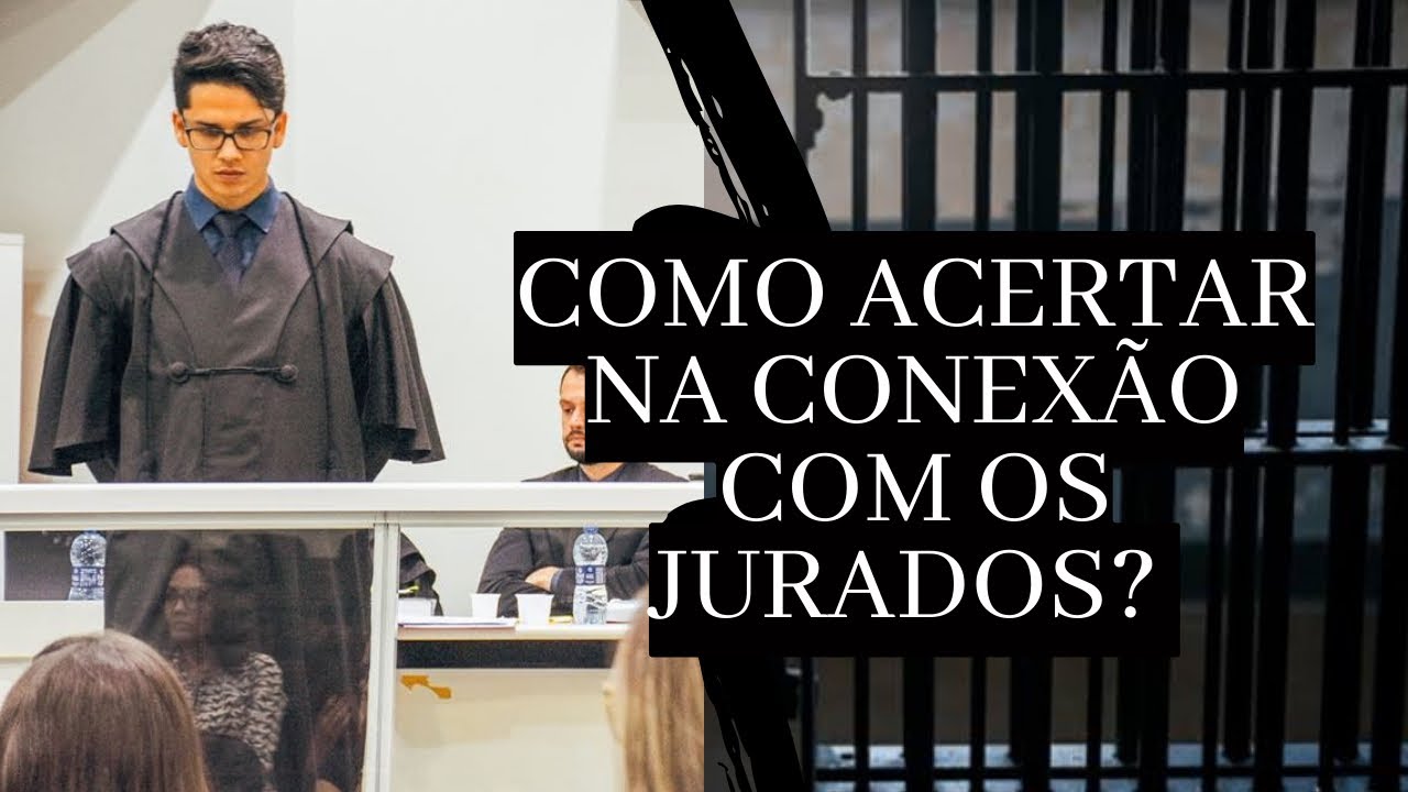 TRIBUNAL DO JÚRI I COMO ACERTAR NA CONEXÃO COM OS JURADOS?