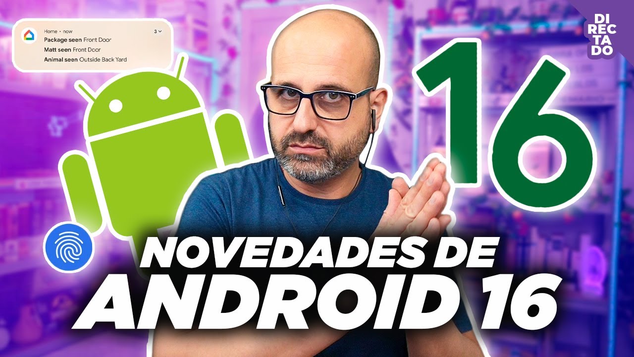 📱 NOVEDADES DE ANDROID 16 - #Noticia | La red de Mario