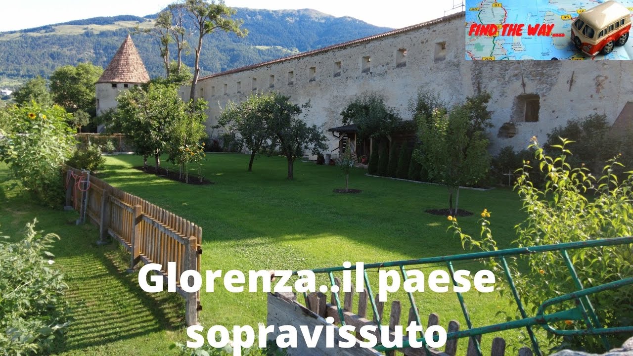 Glorenza  il paese sopravissutoTrentino Ato Adige
