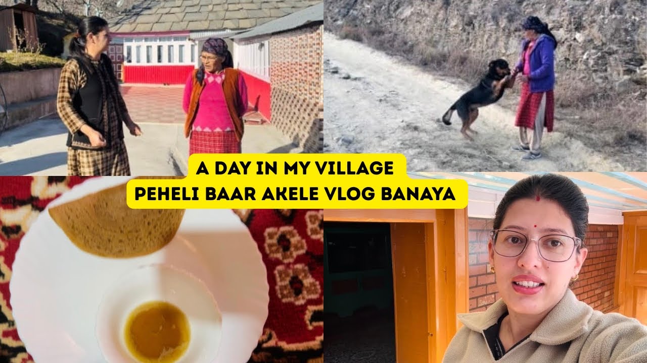 A Day in My Village 🌄Pehli baar akele vlog  banaya | Pahadi culture | Prouning process apple farms 