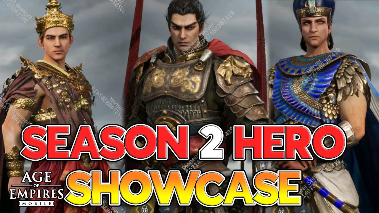 ALL SEASON 2+ HEROES SHOWCASE! Skills & Stars! | Age of Empires Mobile