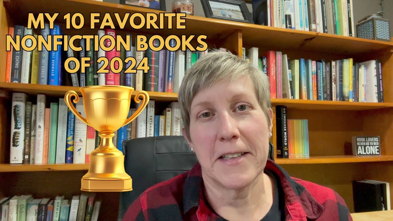 My Ten Favorite Nonfiction Books of 2024
