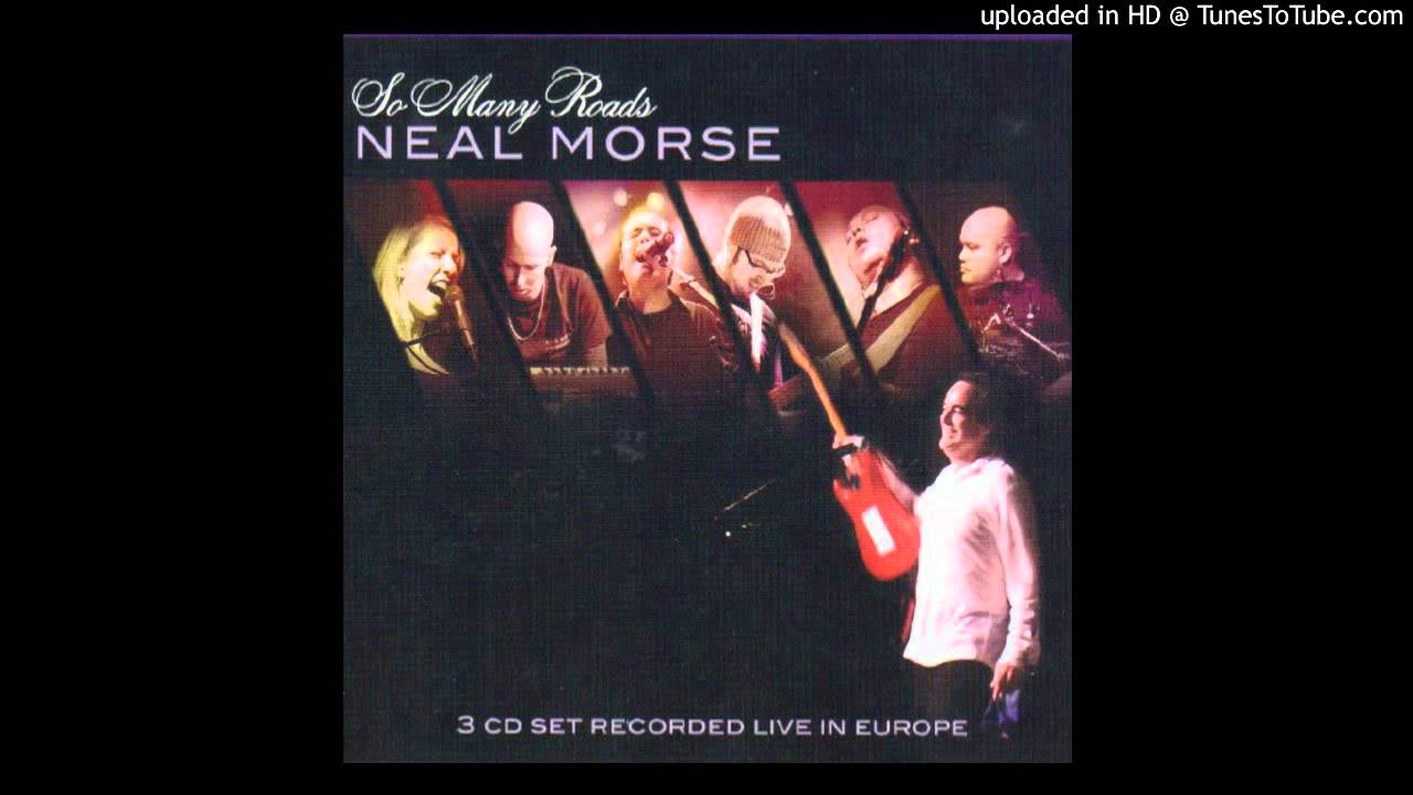 Neal Morse - At the End of the Day (Live)