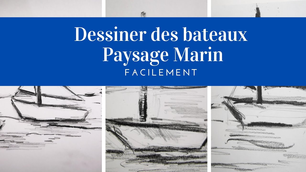 Comment dessiner des bateaux ? paysage marin