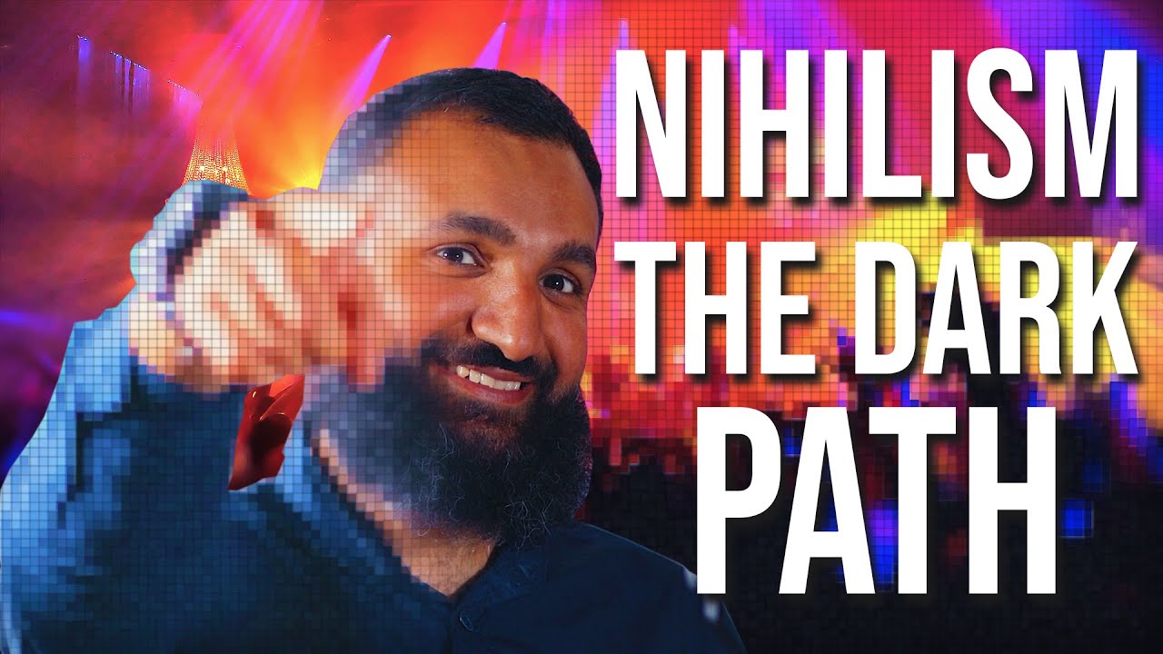 The Dark Path, Atheism to Nihilism - Subboor Ahmad