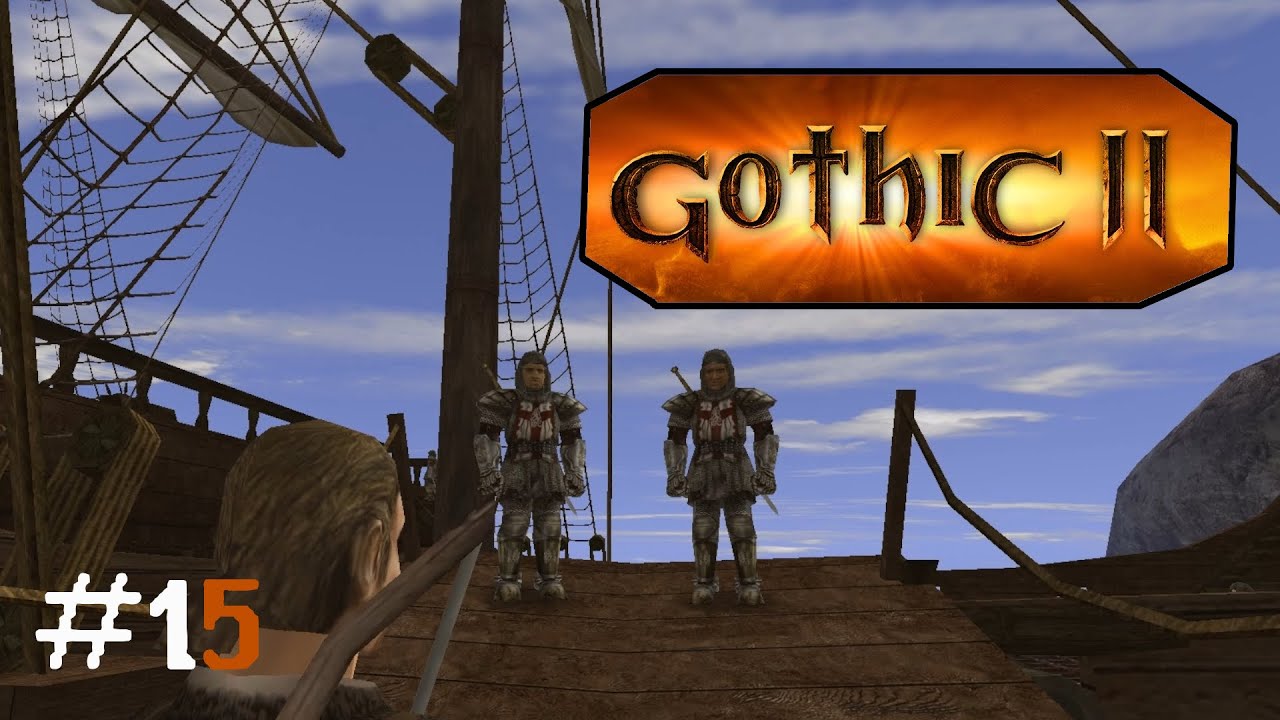 Schiffchen gucken | Hauszwölfe's Gothic II Erlebnis | #15