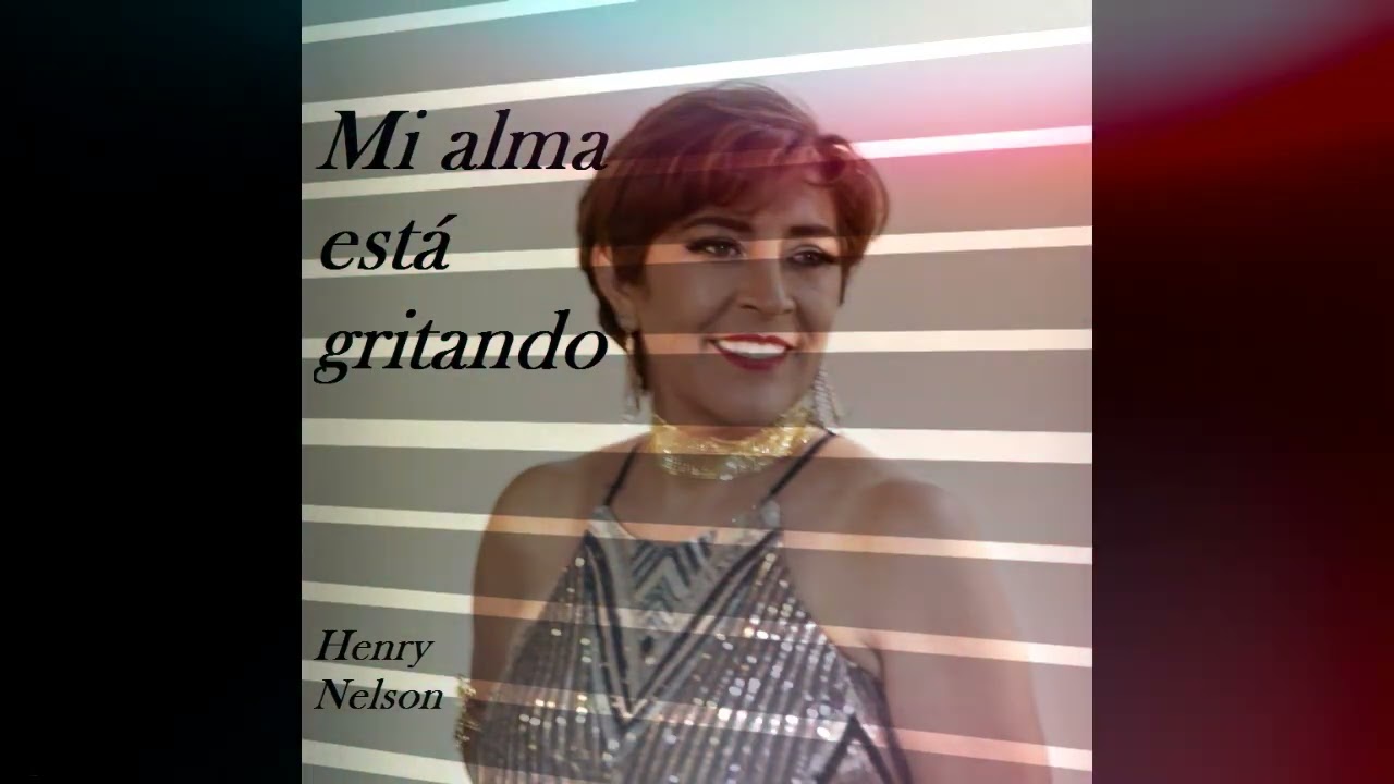 Pasillo Mi alma está gritando. De Henry Nelson
