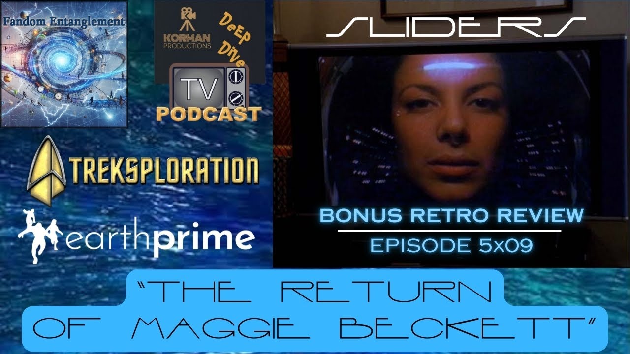 SLIDERS Bonus Retro REVIEW | “The Return of Maggie Beckett” | Send SERENITY to SPACE CAMP!