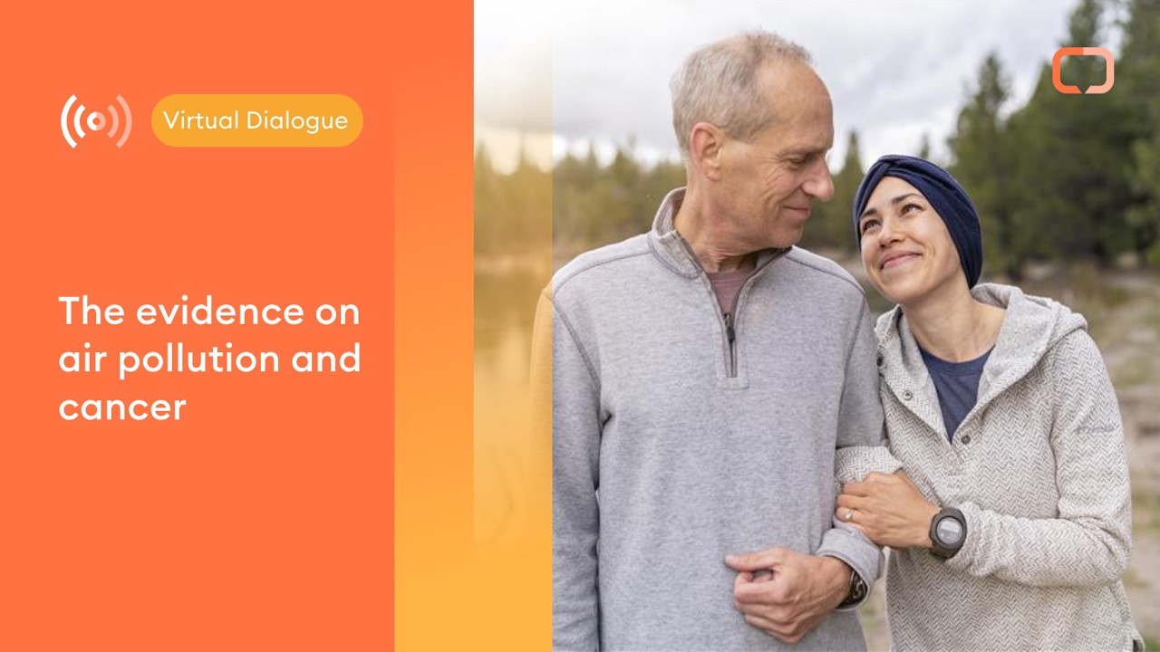 Virtual Dialogue: The evidence on air pollution and cancer
