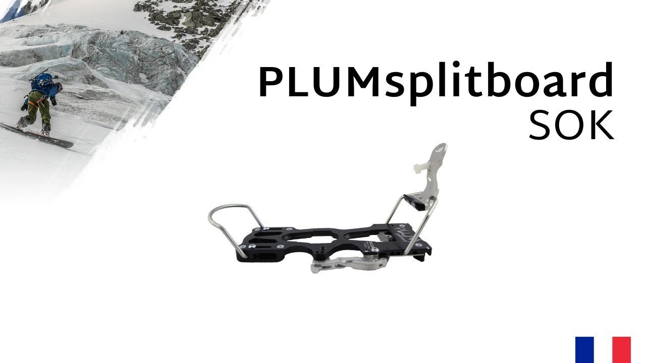Présentation fixation Plum Splitboard SOK