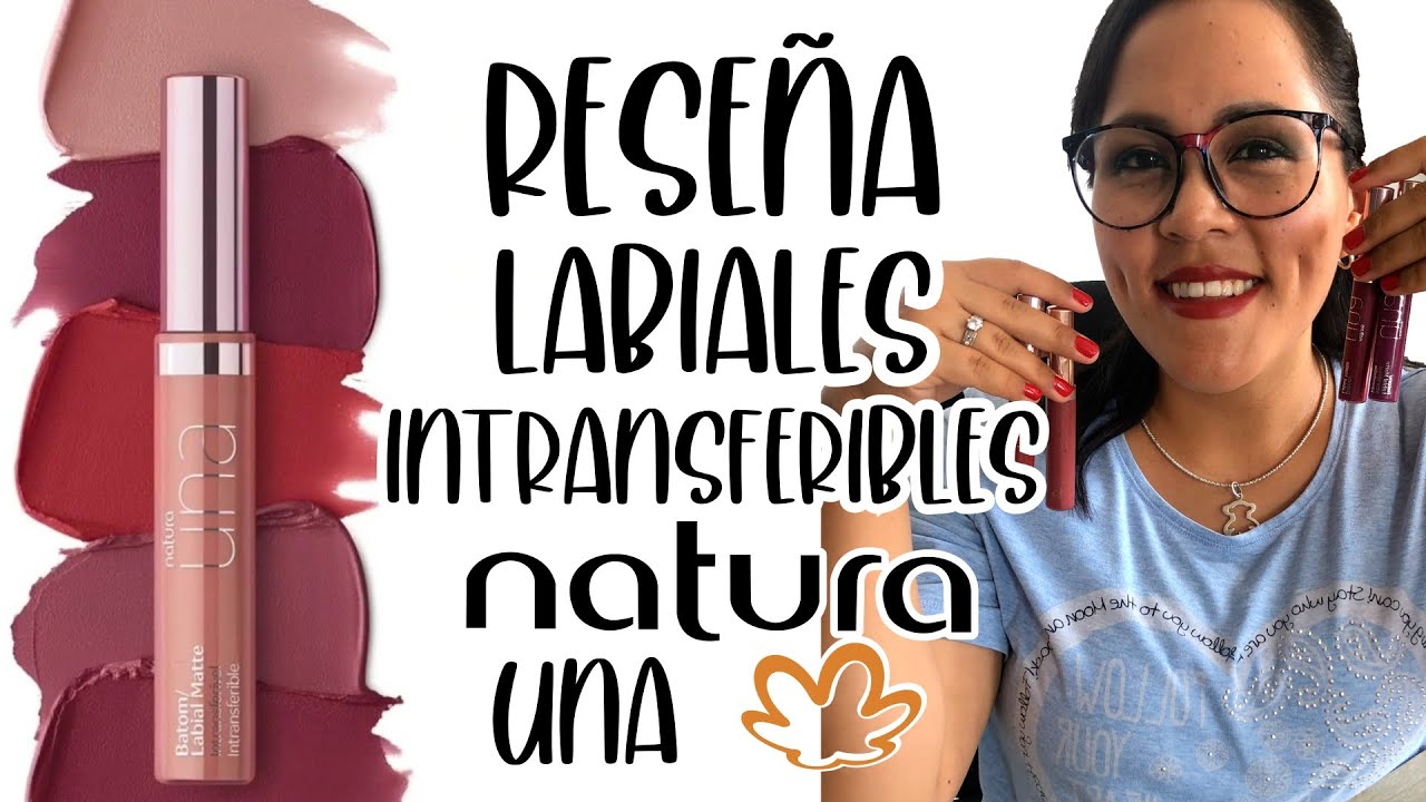 Reseña Labiales Mate Intransferibles Natura! | Prueba del Vaso! 💄 @TodaElla
