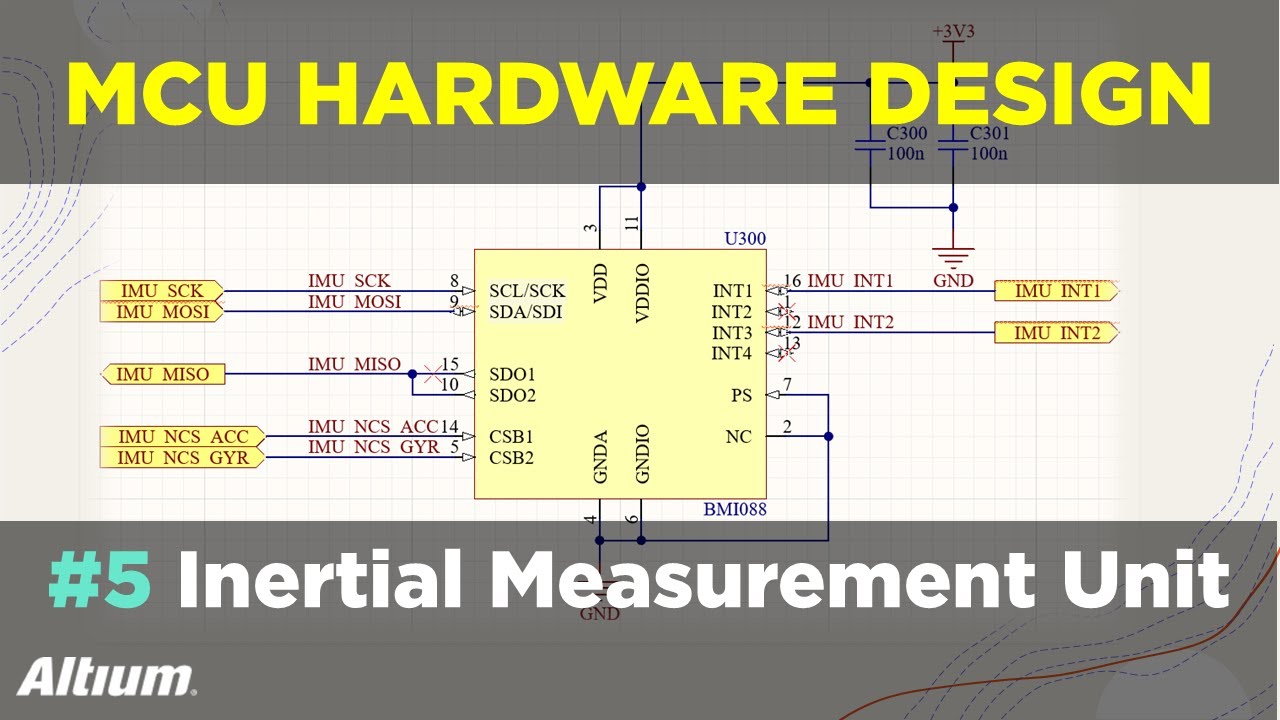 Microcontroller-Based Hardware Design With Altium Designer - #5 Inertial Measurement Unit