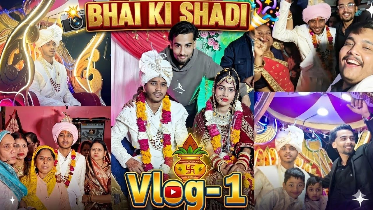 Bhai ki Shadi🎉 (Vlog-1)