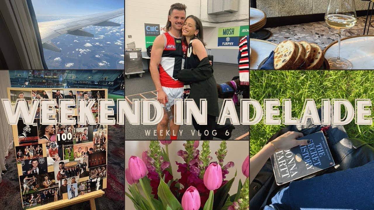 WEEKEND IN ADELAIDE + other things // weekly vlog no.6