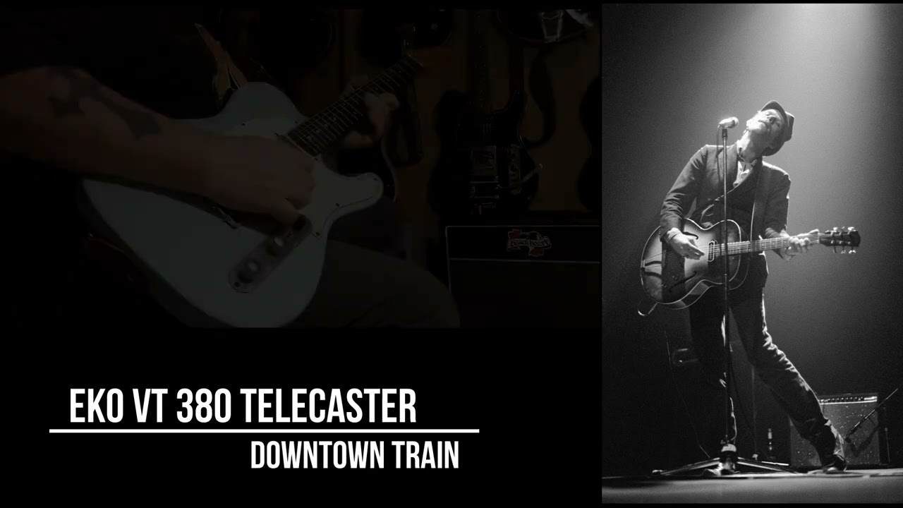 EKO VT 380 Telecaster ... DownTown Train ...