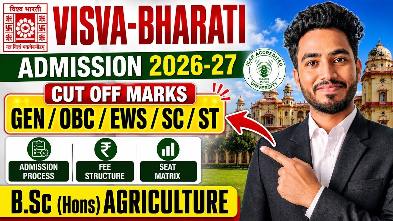 Visva Bharati Update 🚨 Admission Process &bull; Cut off Marks &bull; Seat Matrix &bull;Fee Structure 🔥