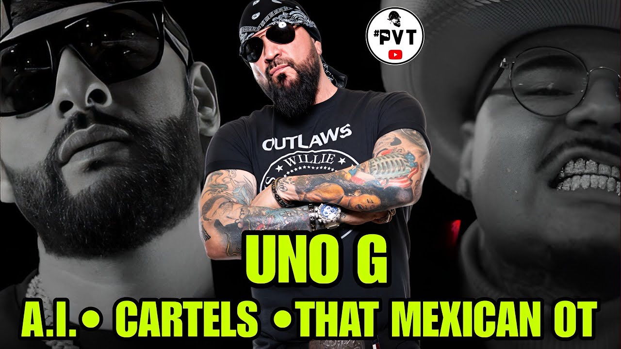 THAT MEXICAN OT FEATURES WITH UNO G #PVT #UnoG #ThatMexicanOT 