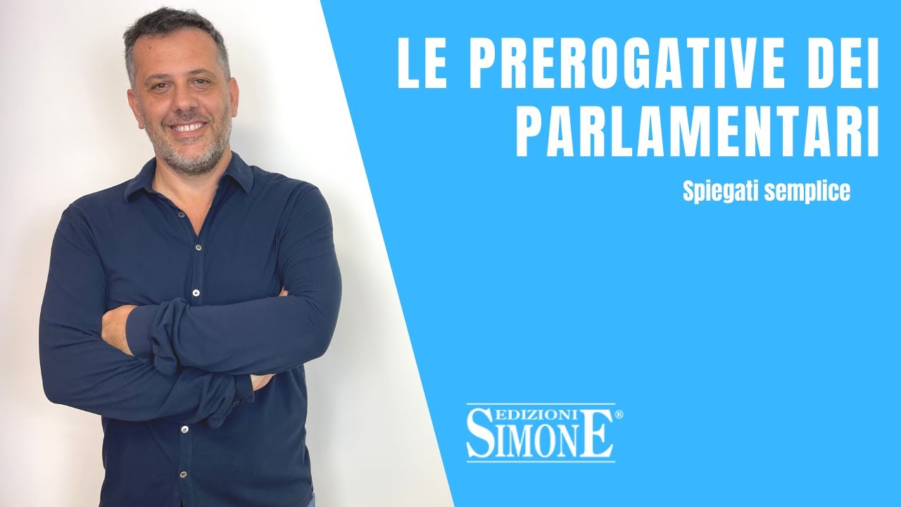 Diritto Costituzionale spiegato semplice: le prerogative dei parlamentari