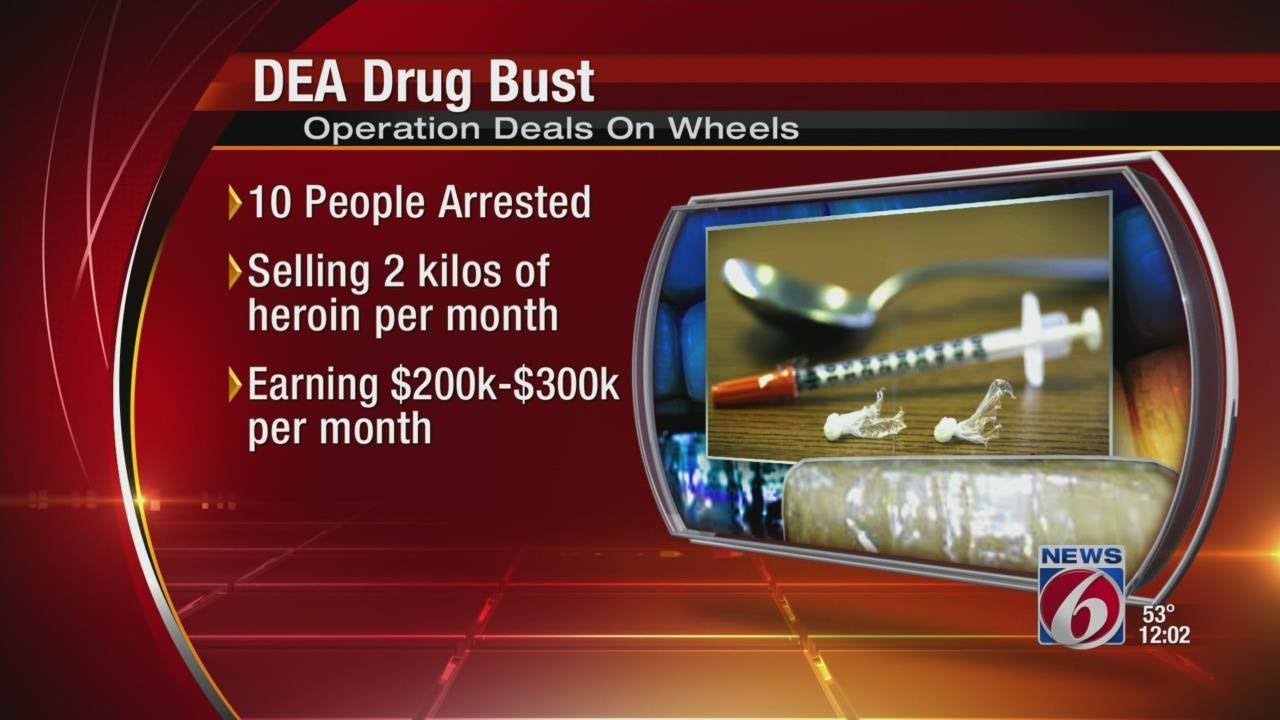DEA drug bust, 10 people arrested