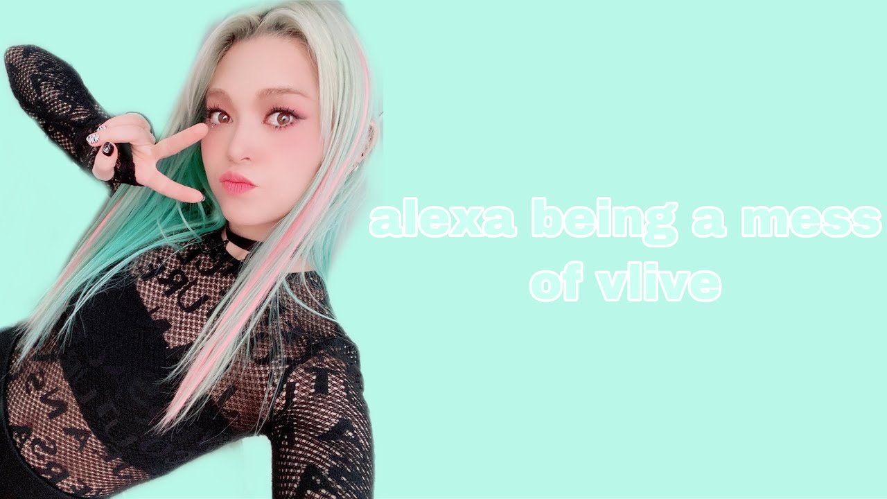 alexa being a mess on vlive