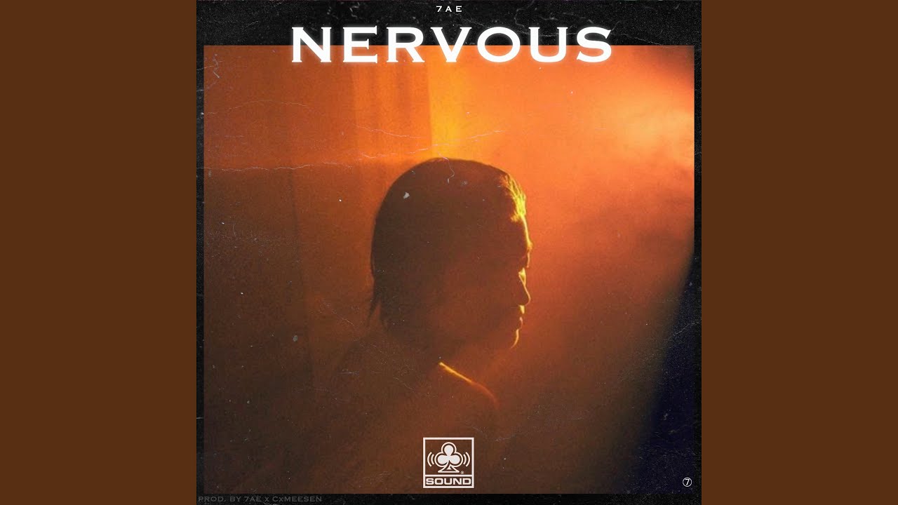 NERVOUS