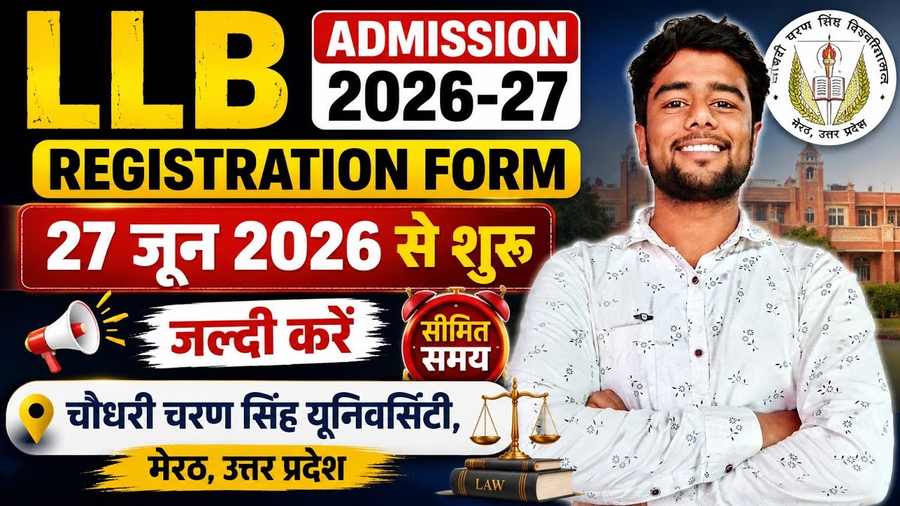 LLB Admission 2026-27 Registration Form Started | CCSU Registration from June 27, 2026