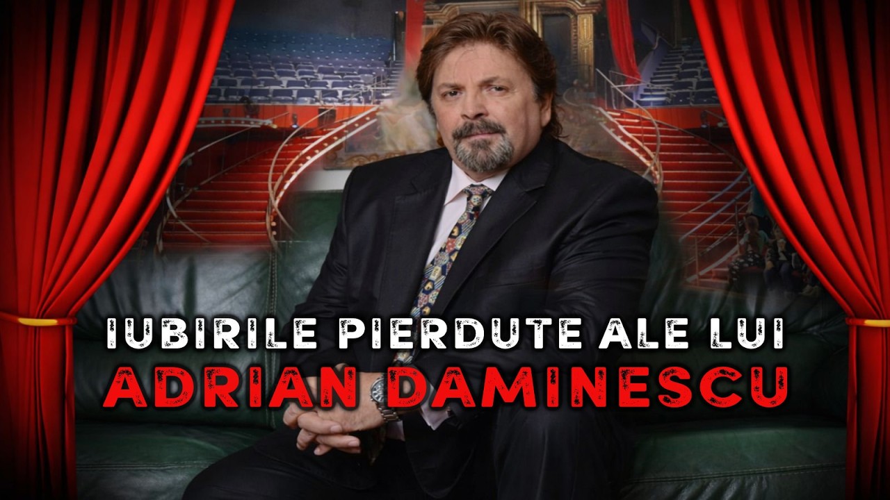Iubirile pierdute ale lui Adrian Daminescu 🔥 Mistere Nedescifrate