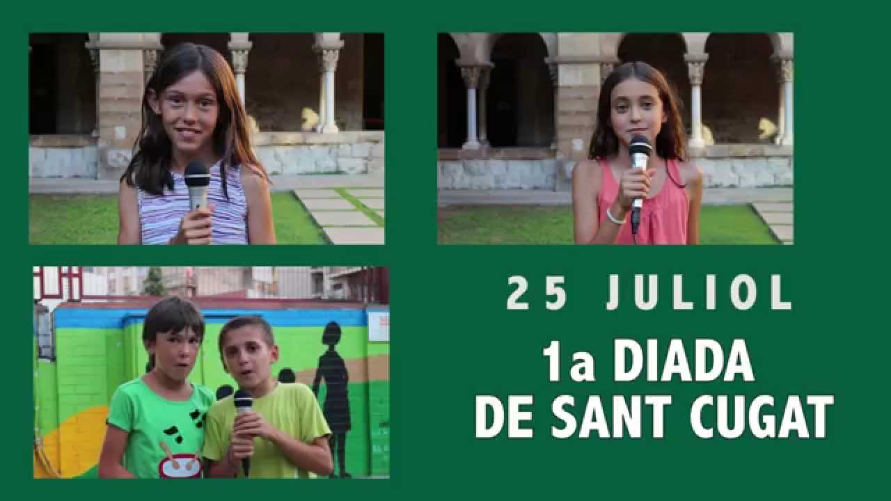 1a Diada de Sant Cugat - La Diada del Teu Poble