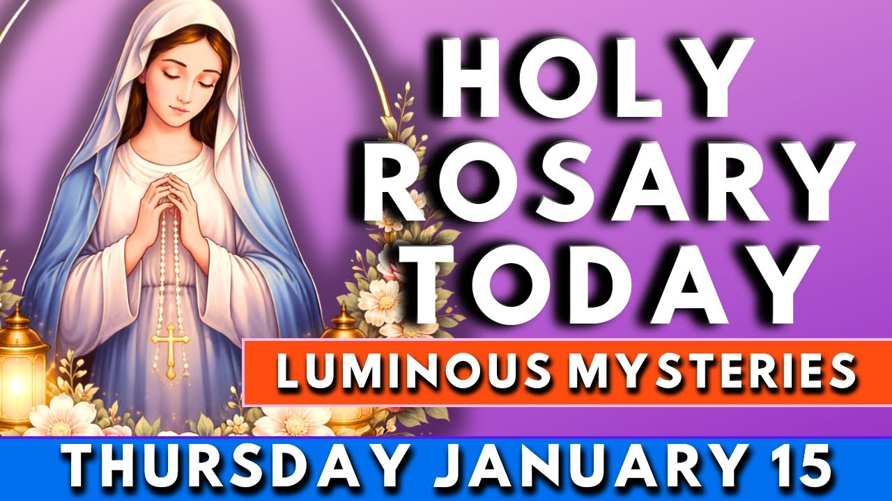 Short Holy Rosary of today Thursday January 15 2026🌟Luminous Mysteries🌟 Rosary to the Virgin Mary🌟
