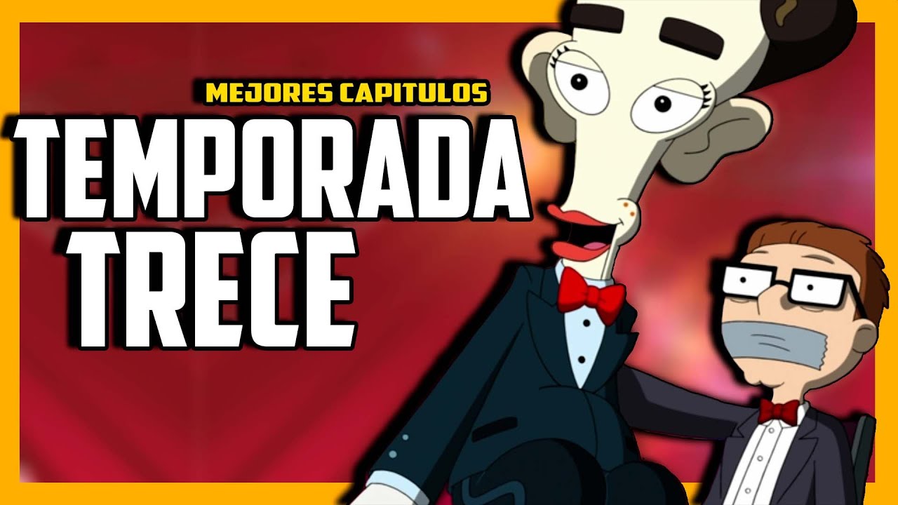 AMERICAN DAD temporada trece | Resúmenes de series | Cesar André