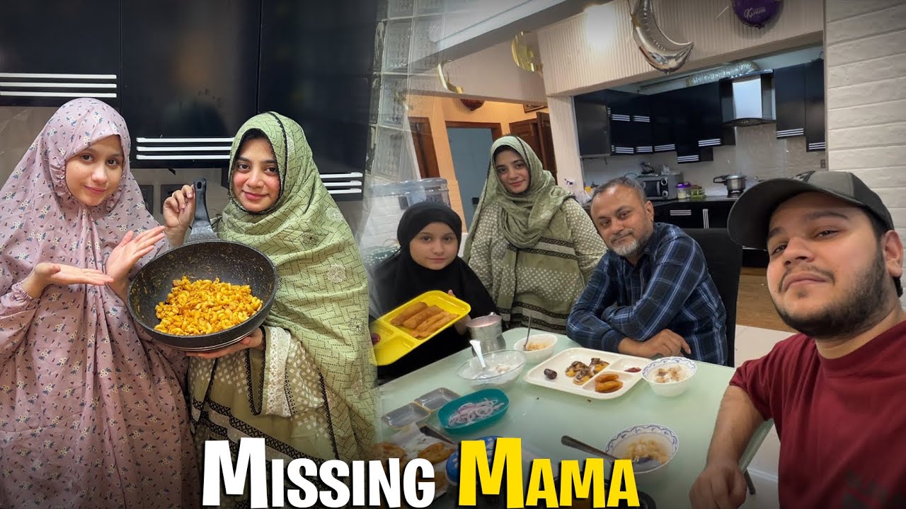Mama ke bina iftari kari aj🥲| Sehri mein macaroni kon khata hai😡