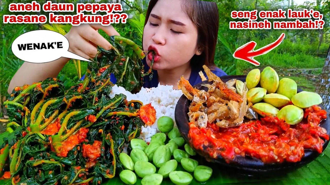 SEDERHANA NIKMAT⁉️ MAKAN OSENG DAUN PEPAYA IKAN BILIS LALAPAN JENGKOL MENTAH PETE SAMBEL TERASI
