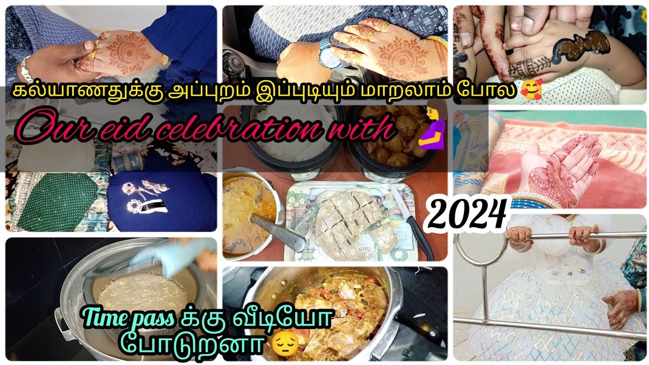 2024 Eid vlog🌙/ time pass க்கு video போடுறனா? / கல்யாணதுக்கு அப்புறம் இப்புடியும் மாறலாம் போல 🥰