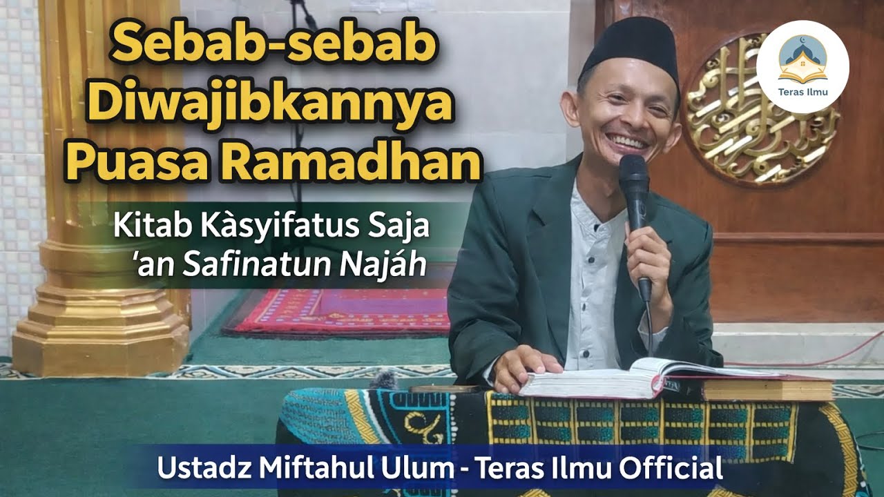 Sebab-sebab Diwajibkannya Puasa Ramadhan Bag 02 | Kitab Kāsyifatus Saja ‘an Safīnatun Najāh