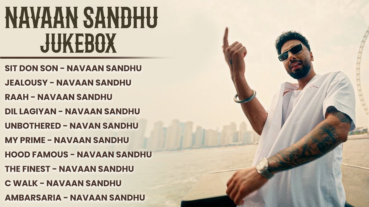 Navaan Sandhu New All Songs 2025 | Latest Panjabi Songs 2025 | Navaan Sandhu Jukebox 2025
