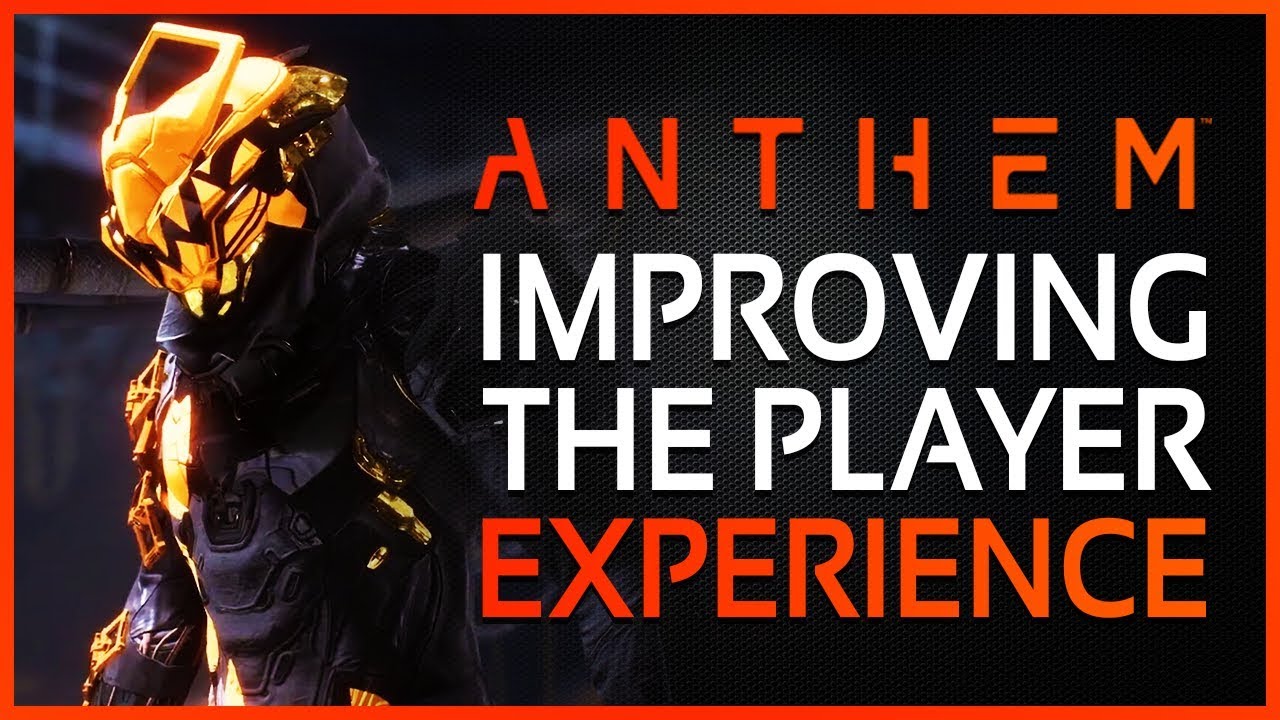 Anthem - IMPROVING THE PLAYER EXPERIENCE: Features That WIll Make Your Experience Better!