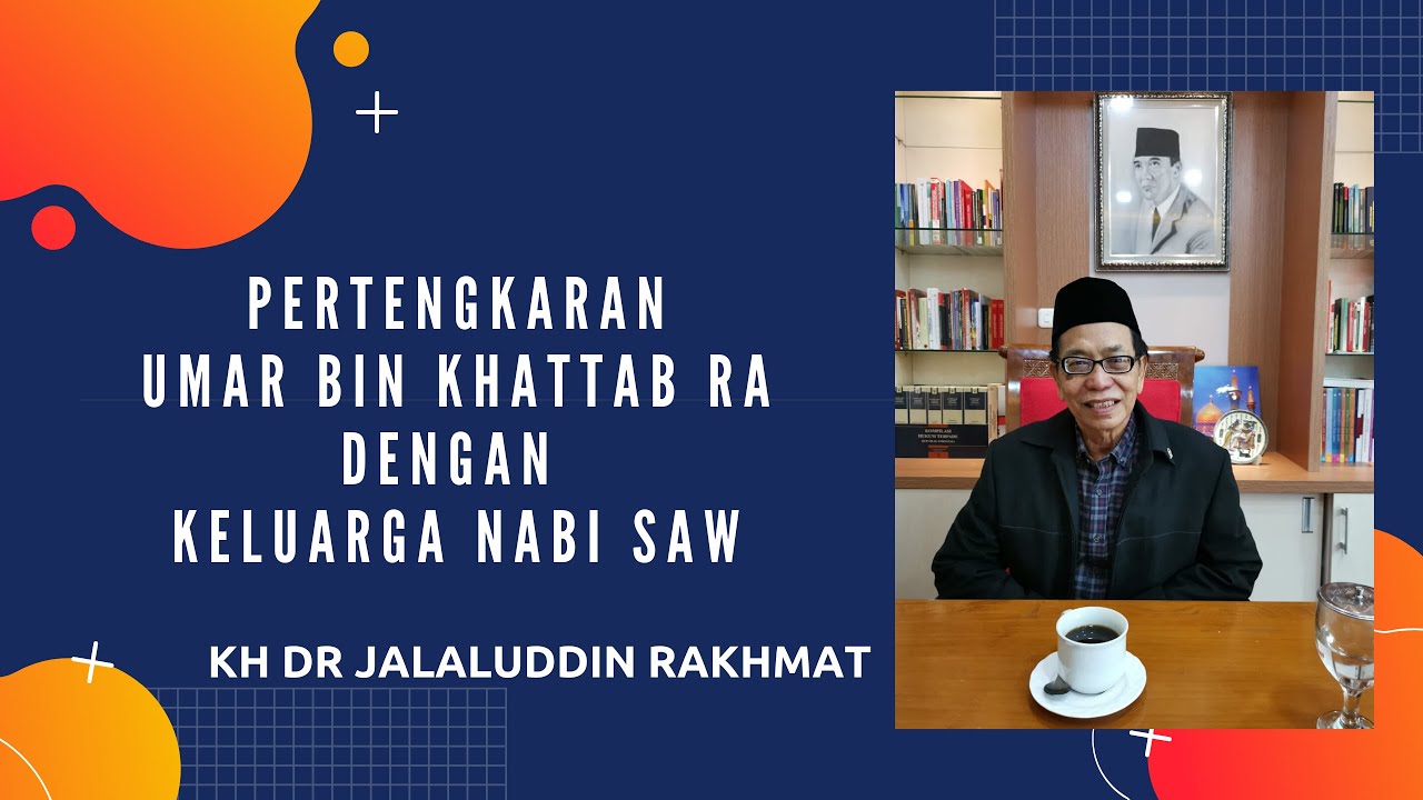 Pertengkaran Umar bin Khattab ra dengan Keluarga Nabi Saw