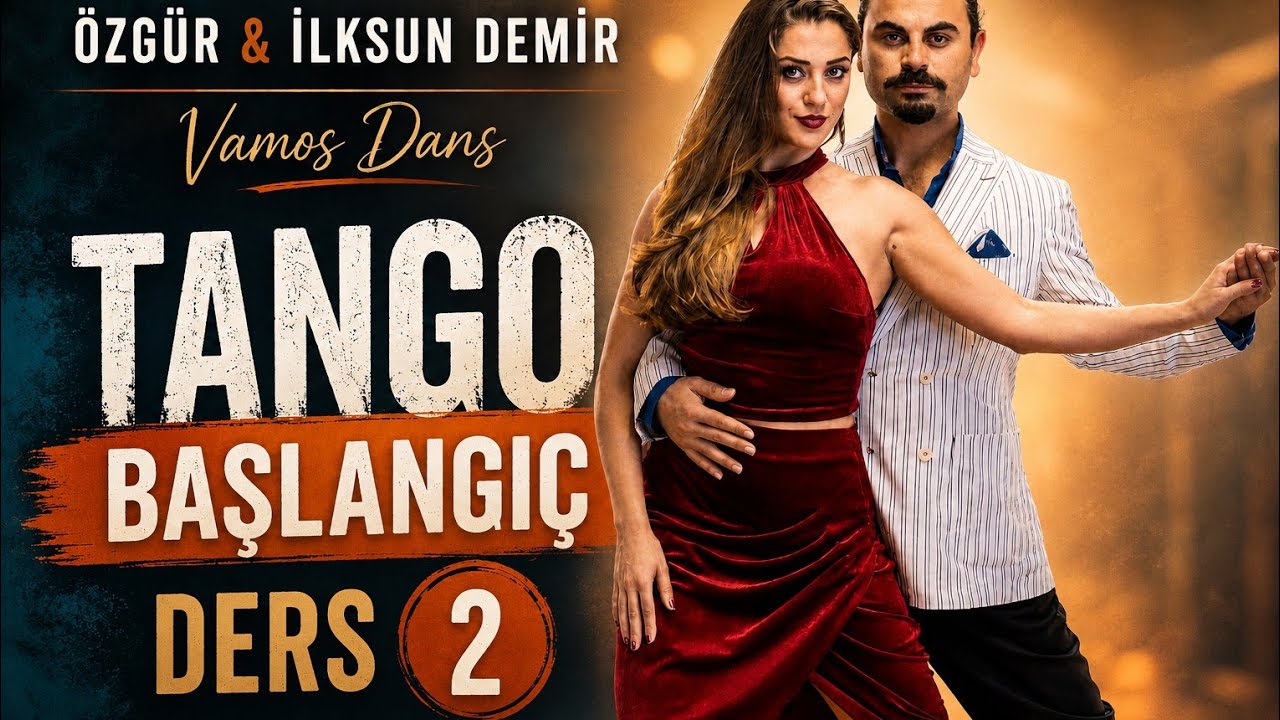 Tango Ders 2 / Özgür & Ilksun Demir / Türkçe Tango başlangıç seviye online dersler serisi
