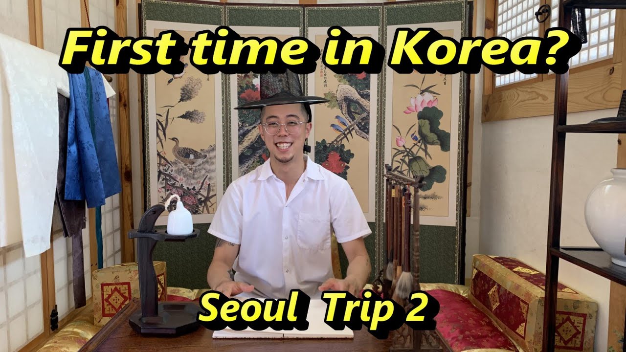 Must go in Seoul/ South Korea Travel Guide