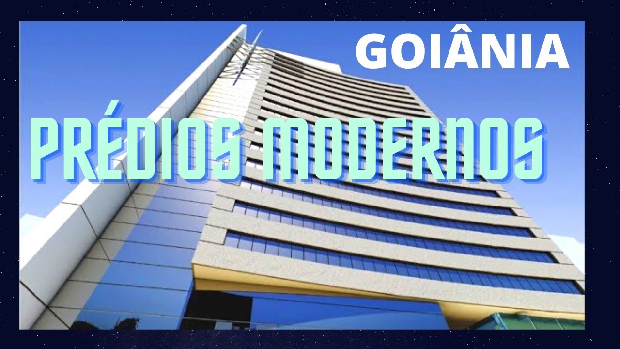 GOIÂNIA GO- CIDADE MODERNA ( PRÉDIOS INTELIGENTES) PARTE 1 SETOR BUENO