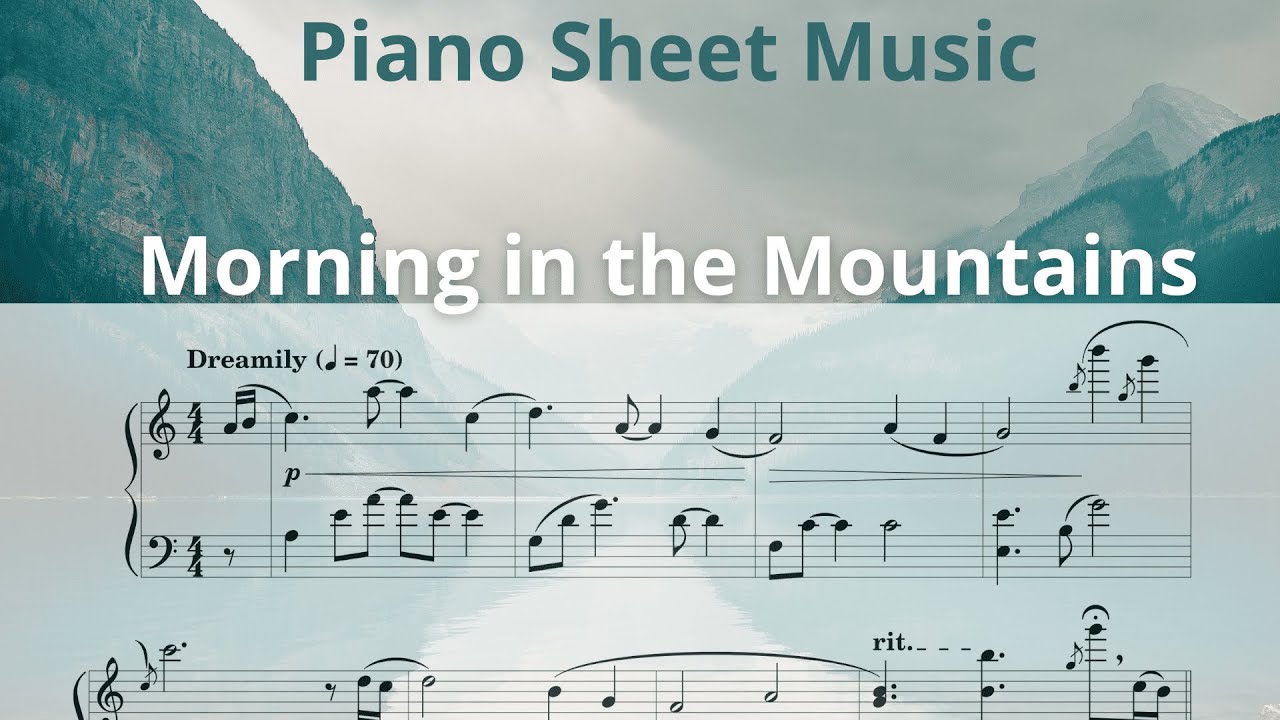 Morning in the Mountains #PianoSheetMusic | #AmbientPiano